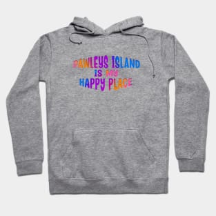 Colorful Gradient PAWLEYS ISLAND IS MY HAPPY PLACE Hoodie